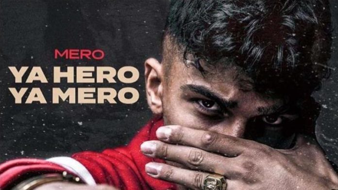 mero - Ya Hero Ya Mero